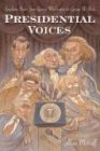 Presidential Voices: Speaking Styles from George Washington to George W. Bush
