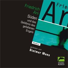 Süden und das Gelöbnis des gefallenen Engels, 2 Audio-CDs