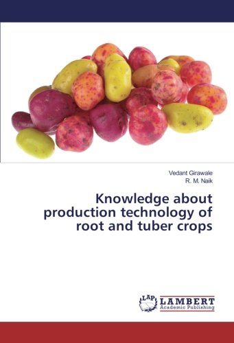 Knowledge about production technology of root and tuber crops