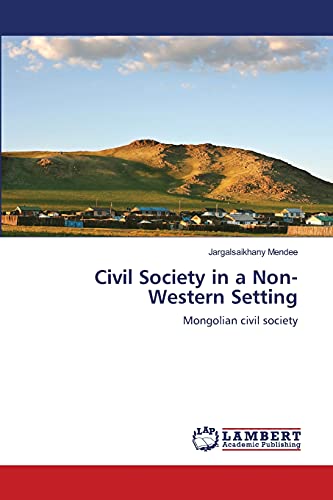 Civil Society in a Non-Western Setting: Mongolian civil society