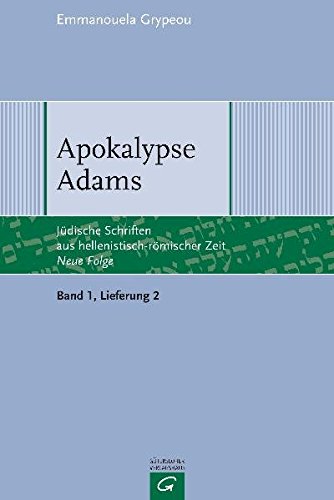 Jüdische Schriften aus hellenistisch-römischer Zeit - Neue Folge (JSHRZ-NF), Bd. 1: Apokalypsen und Testamente: Apokalypse Adams