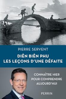 Diên Biên Phu : les leçons d'une défaite