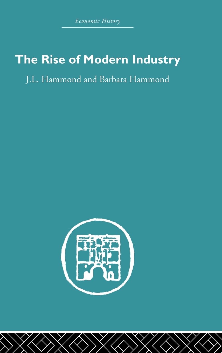 The Rise of Modern Industry (Economic History)