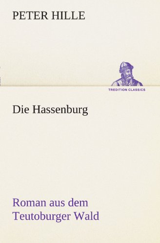 Die Hassenburg: Roman aus dem Teutoburger Wald (TREDITION CLASSICS)