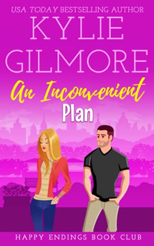 An Inconvenient Plan (Happy Endings Book Club, Band 10)