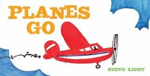 Planes Go (Vehicle Boardbooks)