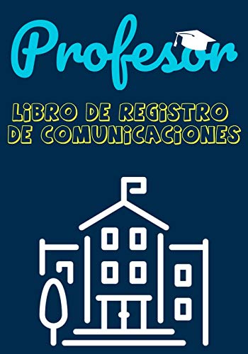 Profesor Libro de Registro de Comunicaciones: Registre todos los detalles de los estudiantes, padres, contactos de emergencia y médicos / de salud | 7 x 10 pulgadas | 80 paginas