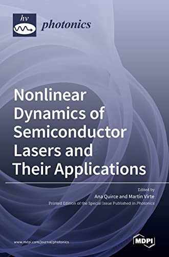 Nonlinear Dynamics of Semiconductor Lasers and Their Applications