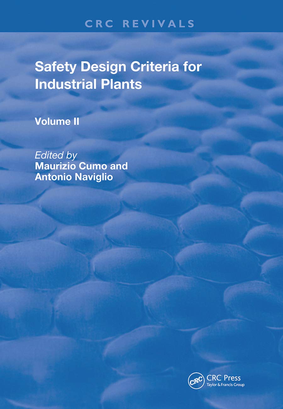 Safety Design Criteria for Industrial Plants: Volume 2 (Routledge Revivals)