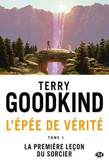 L'épée de vérité. Vol. 1. La première leçon du sorcier