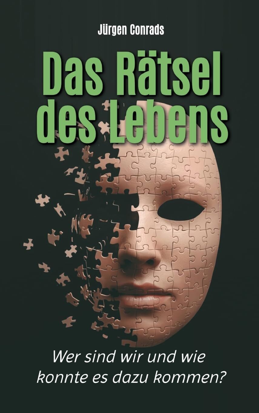 Das Rätsel des Lebens