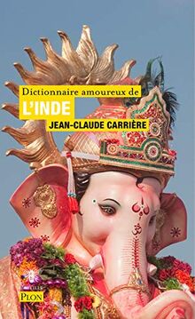 Dictionnaire amoureux de l'Inde