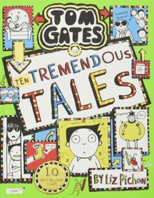 Tom Gates 18: Ten Tremendous Tales