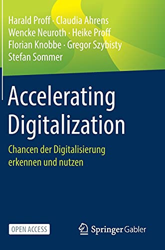 Accelerating Digitalization: Chancen der Digitalisierung erkennen und nutzen