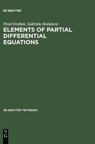 Elements of Partial Differential Equations (Gruyter - de Gruyter Texte) (De Gruyter Textbook)