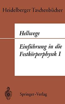 Einführung in die Festkörperphysik I (Heidelberger Taschenbücher, 33, Band 33)