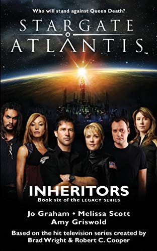 Jo Graham Stargate Atlantis Inheritors (Legacy Book 6) (Sga, Band 21)