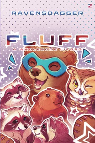 Fluff 2: A Wholesome LitRPG