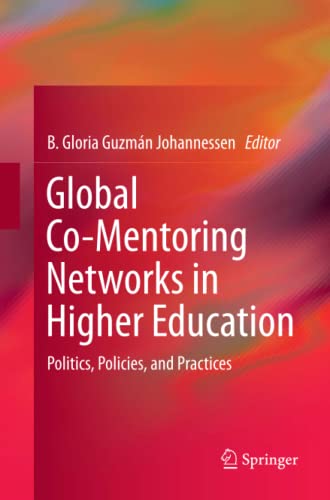 Global Co-Mentoring Networks in Higher Education: Politics, Policies, and Practices