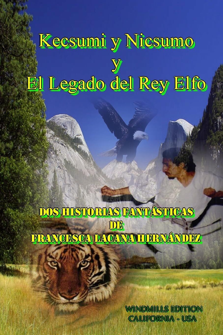 Kecsumi y Nicsumo y El Legado del Rey Elfo