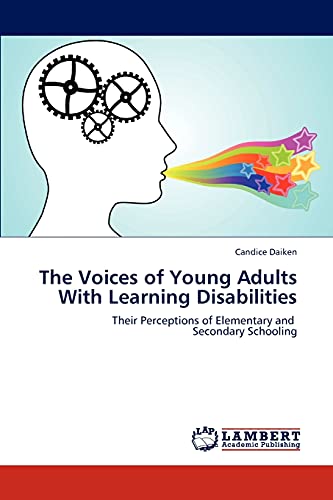 The Voices of Young Adults With Learning Disabilities: Their Perceptions of Elementary and Secondary Schooling