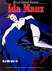 Ardeur. Vol. 5. Ida Mauz