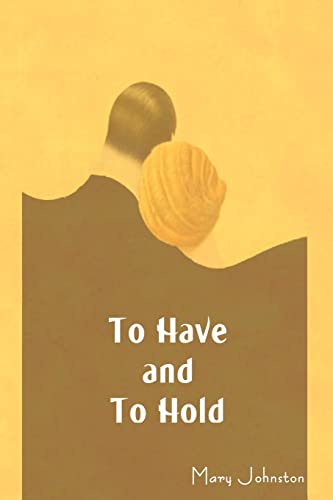 To Have and To Hold