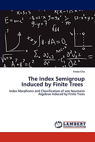 The Index Semigroup Induced by Finite Trees: Index Morphisms and Classification of von Neumann Algebras Induced by Finite Trees