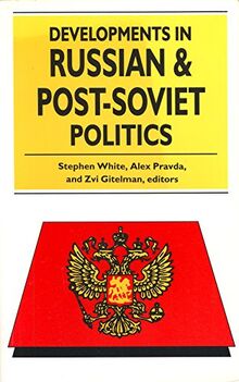 Developments in Russian and Post-Soviet Politics