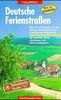 Deutsche Ferienstraßen