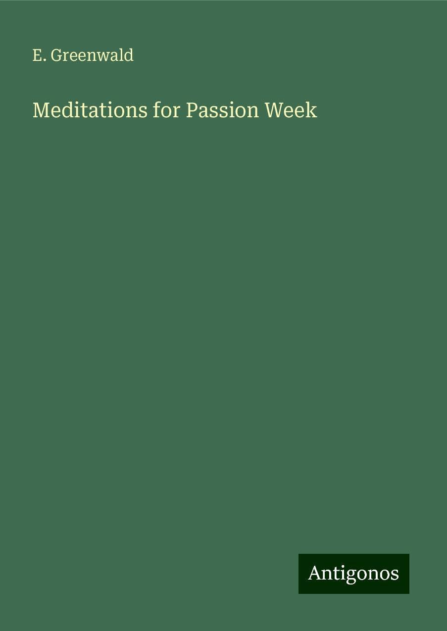 Meditations for Passion Week