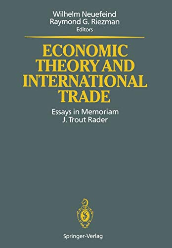 Economic Theory and International Trade: Essays in Memoriam J. Trout Rader