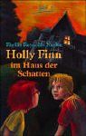 Holly Finn im Haus der Schatten