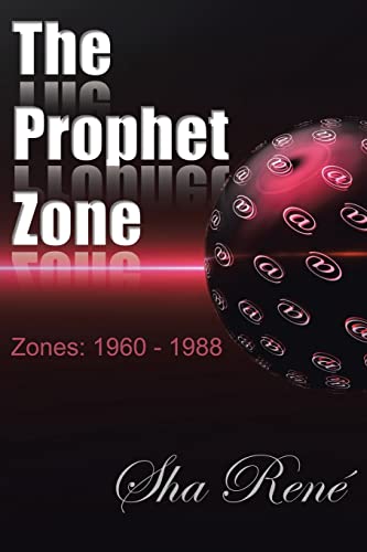 The Prophet Zone: Zones: 1960 - 1988
