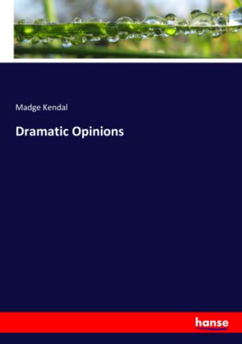 Dramatic Opinions: DE