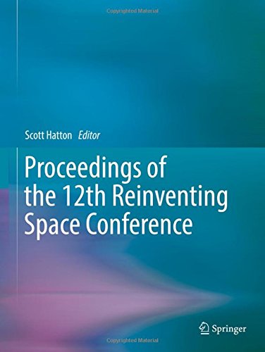 Proceedings of the 12th Reinventing Space Conference