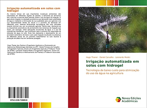 Irrigação automatizada em solos com hidrogel: Tecnologia de baixo custo para otimização do uso da água na agricultura