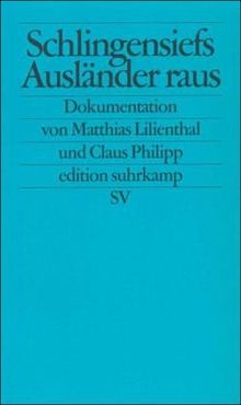 Schlingensiefs »Ausländer raus!« Bitte liebt Österreich (edition suhrkamp)