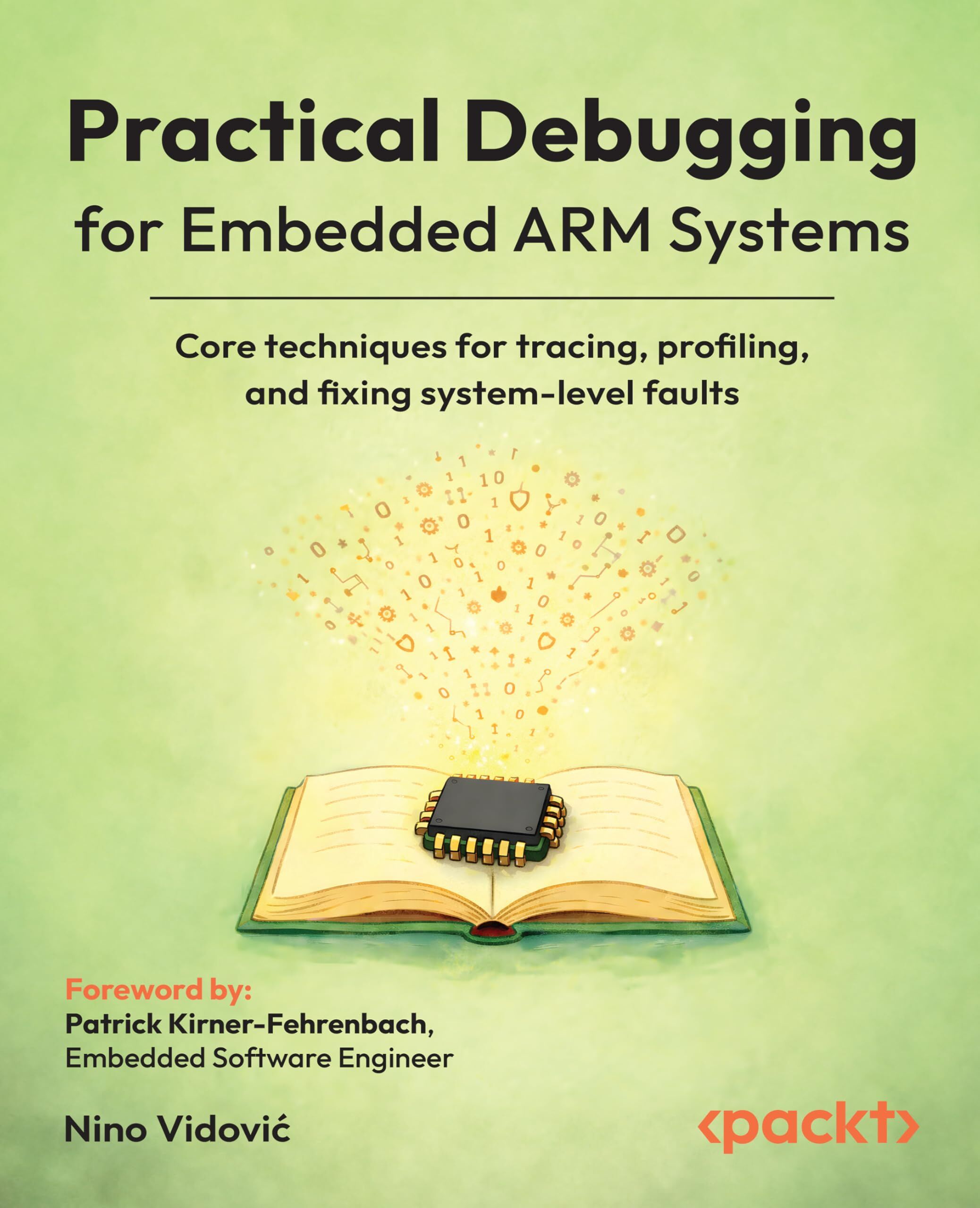Practical Debugging for Embedded ARM Systems von Nino Vidovic - Taschenbuch