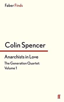 Anarchists In Love (The Generation Quartet)