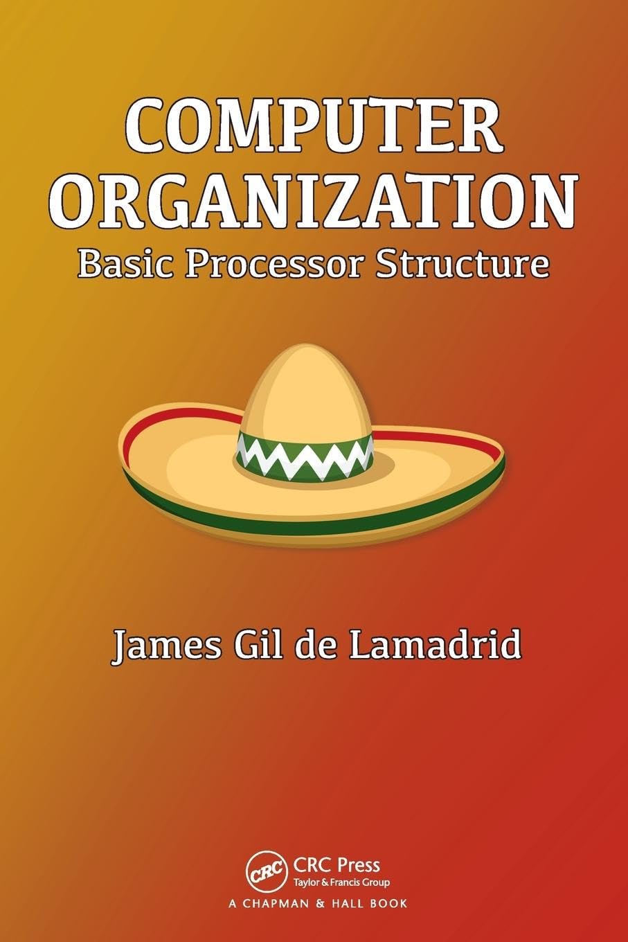 Computer Organization: Basic Processor Structure