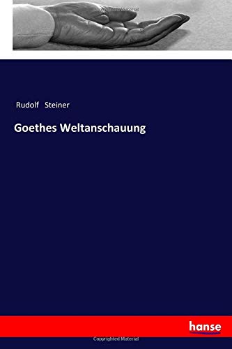 Goethes Weltanschauung