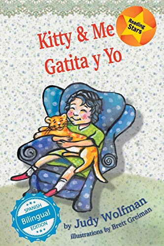 Kitty and Me / Gatita y Yo (Xist Kids Bilingual Spanish English)