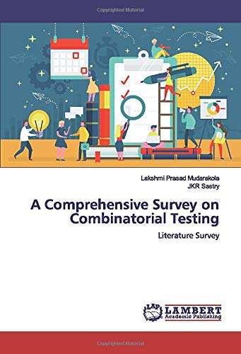 A Comprehensive Survey on Combinatorial Testing: Literature Survey
