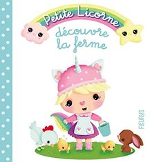 Petite licorne. Petite licorne découvre la ferme