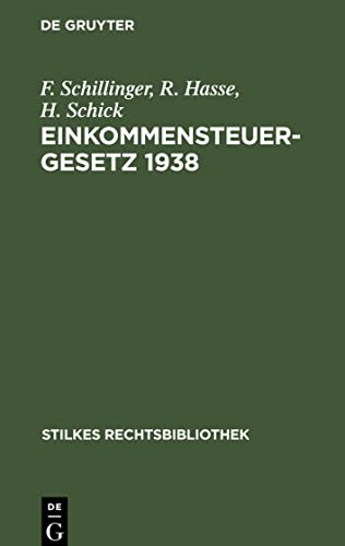 Einkommensteuergesetz 1938: Nachtrag zum Einkommensteuergesetz