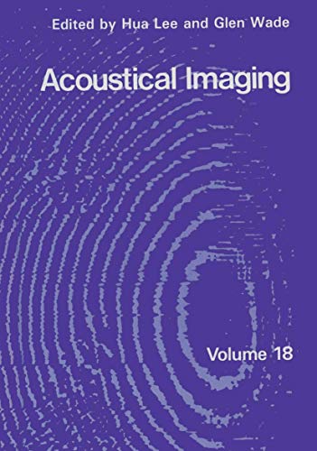 Acoustical Imaging (Acoustical Imaging, 18, Band 18)