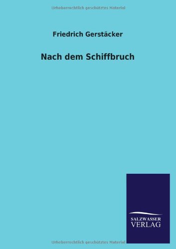 Nach dem Schiffbruch