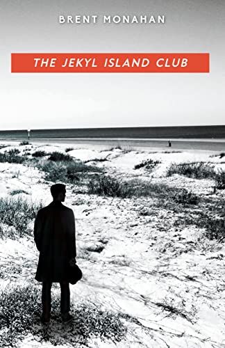 Jekyl Island Club: A John Le Brun Novel, Book 1 (A John Le Brun Novel, 1, Band 1)