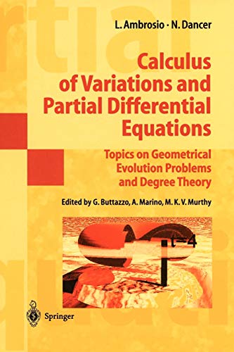 Calculus of Variations and Partial Differential Equations: Topics On Geometrical Evolution Problems And Degree Theory (Universitext)